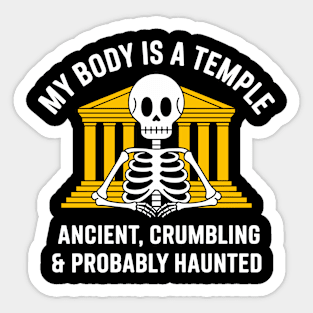 My Body Is a Temple Self Love Sarcastic Pun Sticker